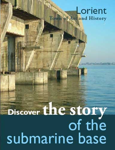 The story of the submarine base