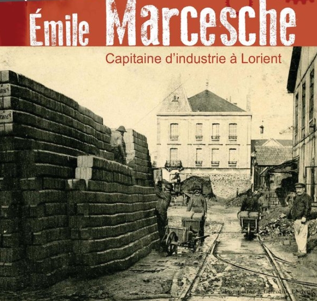 Emile Marcesche, capitaine d'industrie à Lorient